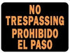 Hy-ko Products Company Sign No Trespassing-Prohibido El Paso